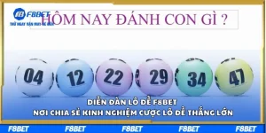 Diễn Đàn Lô Đề F8BET Nơi Chia Sẻ Kinh Nghiệm Cược Lô Đề Thắng Lớn