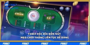 F8BET Xóc Đĩa Bốn Nút Mẹo Chơi Thắng Liên Tục, Dễ Dàng